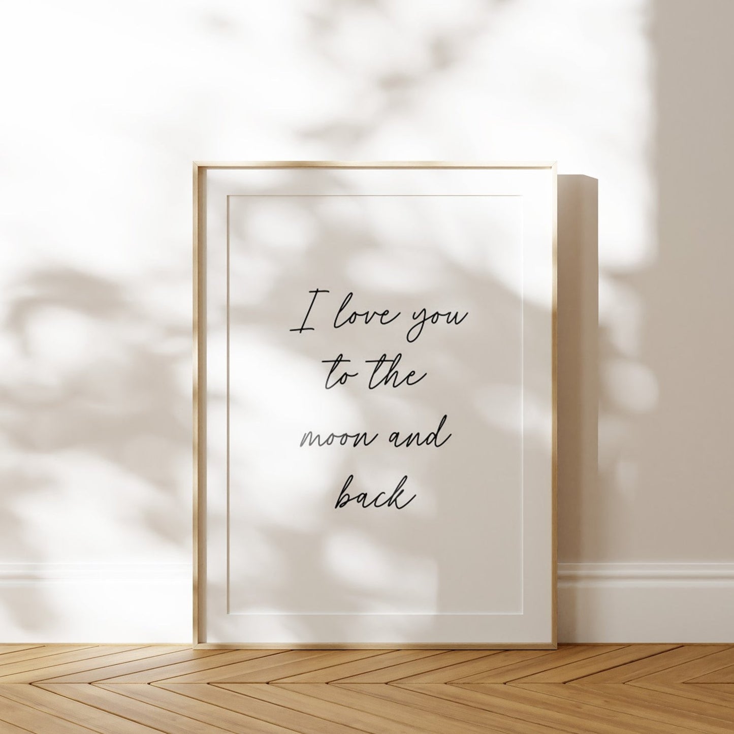 I love you to the moon and back Hand Written Print