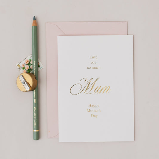 Mothers Day Gold Foil Calligraphy Card