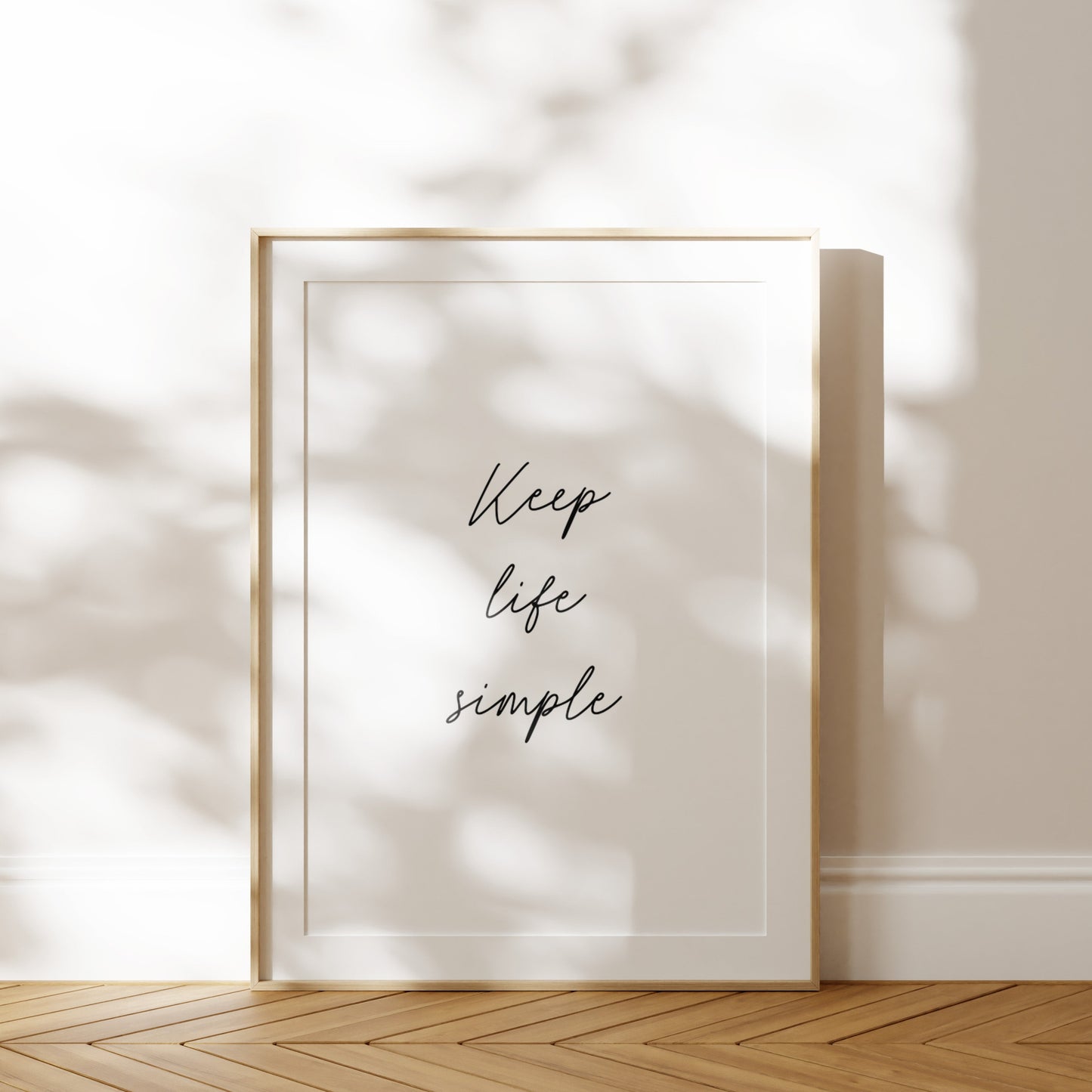 Keep Life Simple Hand Written Print