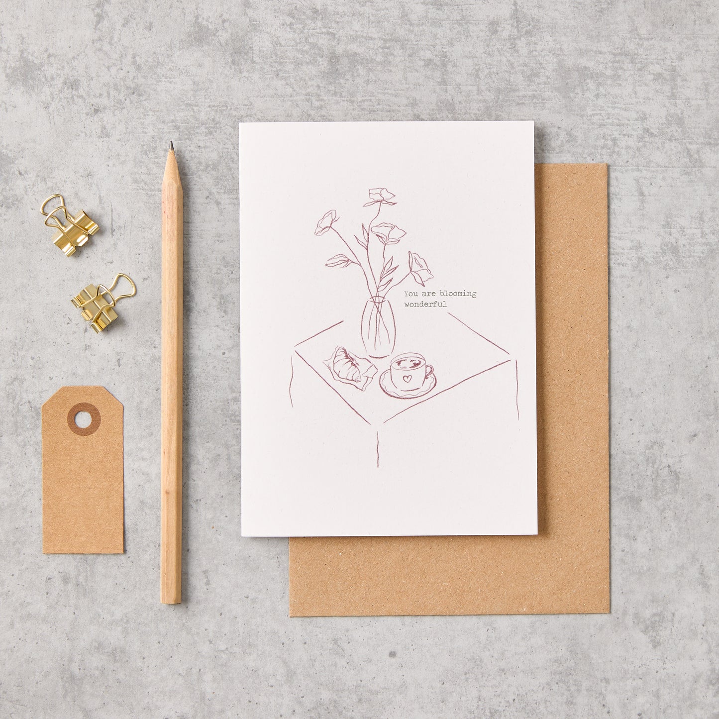 You Are Blooming Wonderful Flowers and Coffee Sketch Card