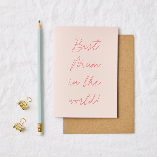 Best Mum In The World Pink Card